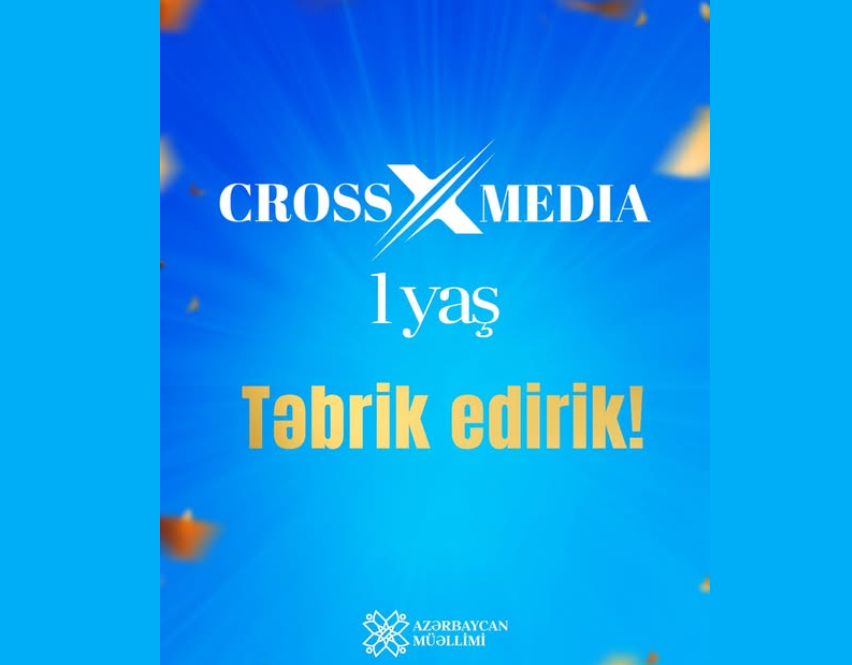 "Azərbaycan müəllimi" qəzeti Cross Media-nı 1 yaş münasibətilə təbrik edib