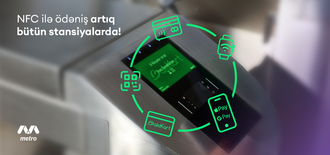 Bakı metrosunun bütün stansiyalarında yeni ödəniş üsulunun tətbiqinə başlanılıb