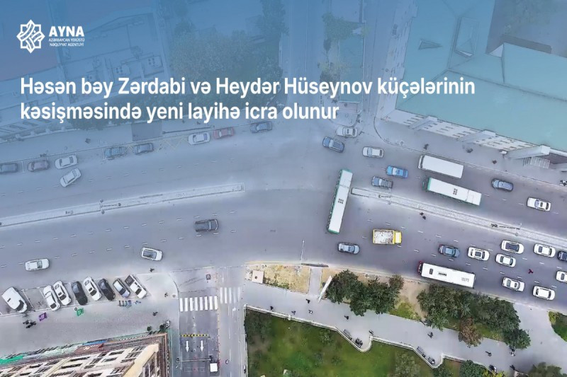 Bu küçələrin kəsişməsində yeni layihə icra olunur