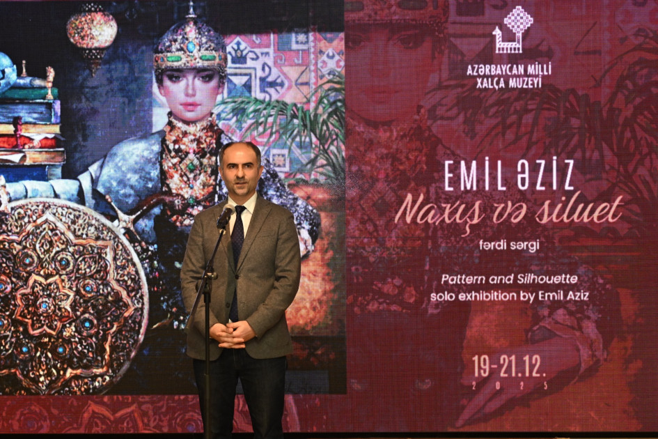 Milli Xalça Muzeyində rəssam Emil Əzizin fərdi sərgisi açılıb