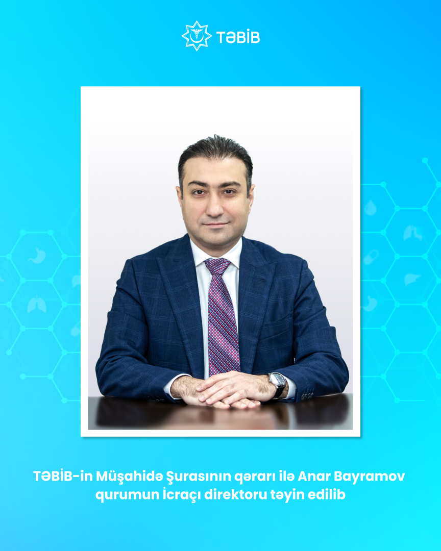 TƏBİB-ə yeni İcraçı direktor təyin edilib