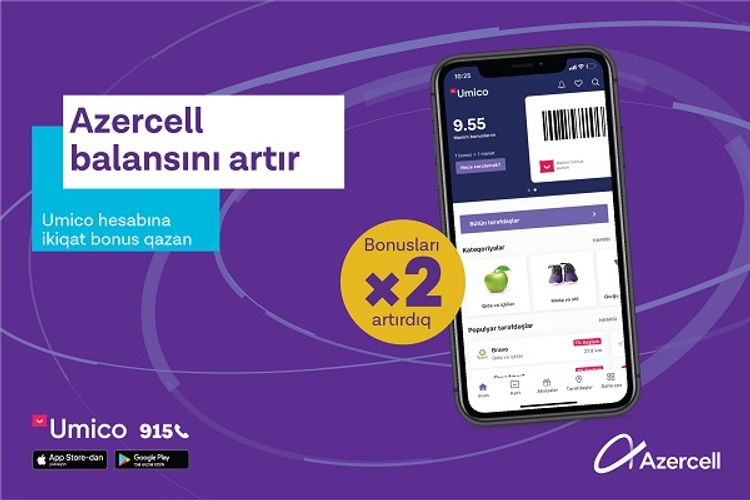 Balansını artır, Azercell-dən &ldquo;Umico&rdquo;ya ikiqat keşbək qazan!