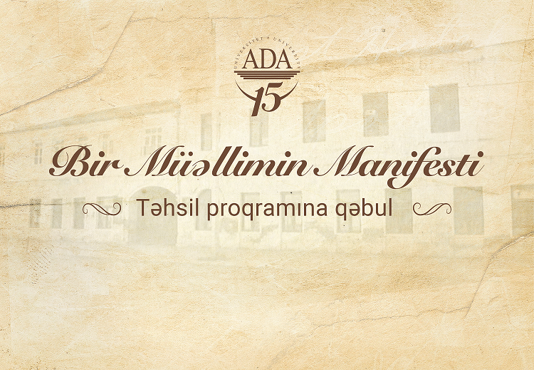 ADA Universiteti &ldquo;Bir Müəllimin Manifesti&rdquo; təhsil proqramına qəbul elan edir
