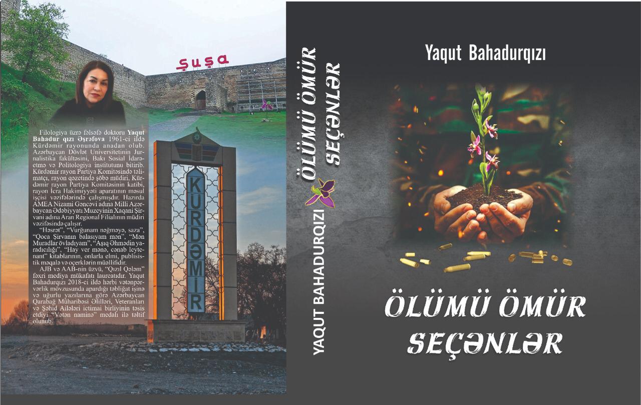 &ldquo;Ölümü ömür seçənlər&rdquo; adlı kitab nəşr olunub