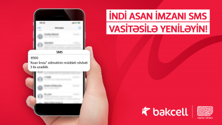 Bakcell abunəçiləri üçün &ldquo;Asan İmza&rdquo;nı SMS vasitəsilə yeniləmək imkanı yaradıb