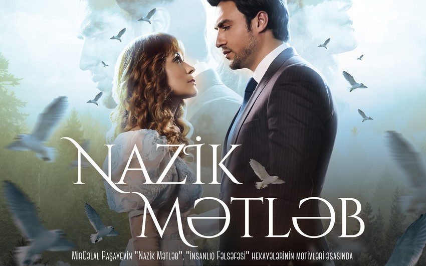 Mir Cəlal Paşayevin əsəri əsasında film çəkilib -&nbsp;"Nazik mətləb" (VİDEO)