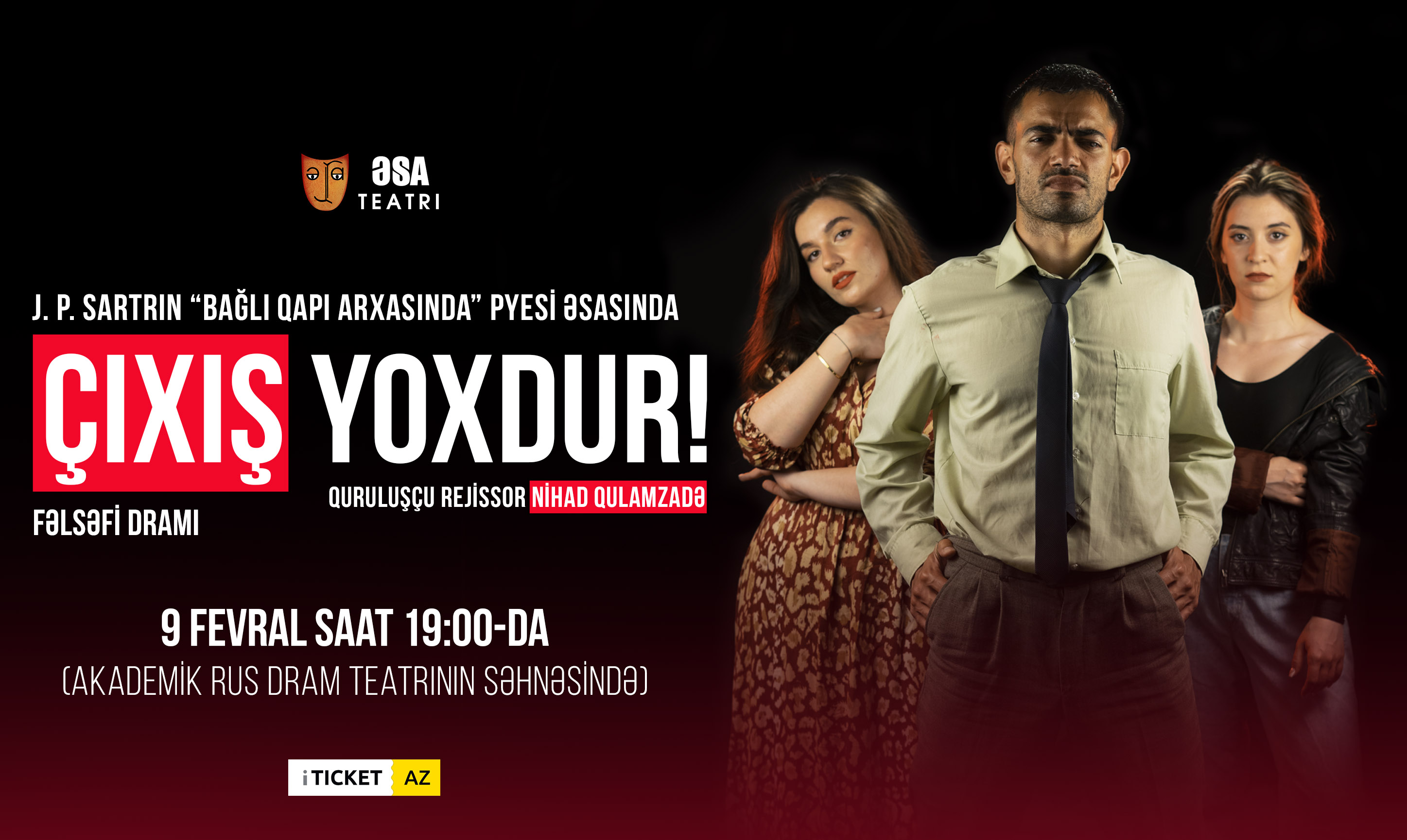 ƏSA Teatrı iki ildən sonra yenidən səhnədə - "Çıxış yoxdur!"