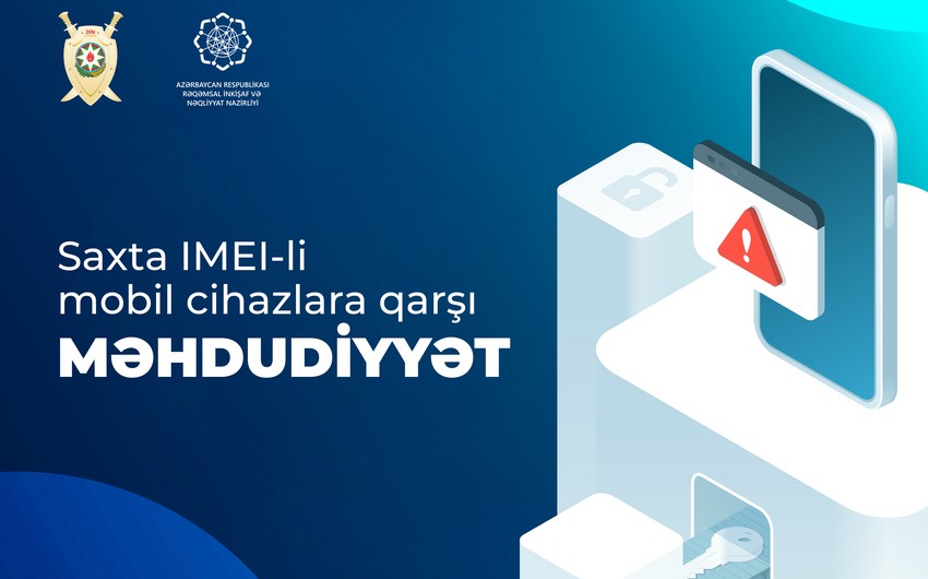 IMEI-i saxtalaşdırılan mobil cihazların sayı sürətlə artır - Qeydiyyatla bağlı&nbsp;yeni mexanizm hazırlanıb