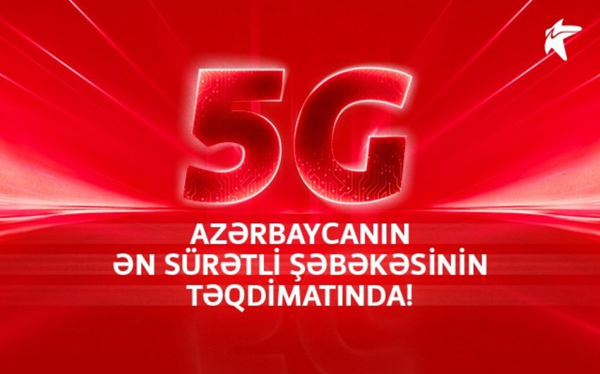 5G Azərbaycanın ən sürətli şəbəkəsinin təqdimatında - &ldquo;Bakcell&rdquo; 5G texnologiyasını istifadəyə verib