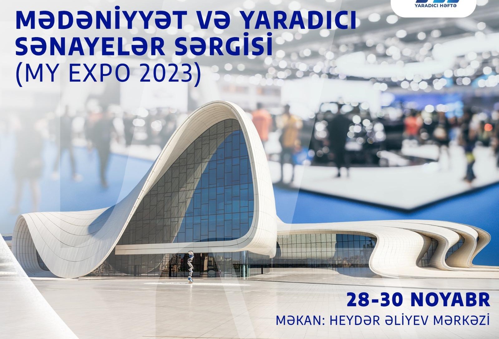 Bakıda &ldquo;Mədəniyyət və Yaradıcı Sənayelər Sərgisi&rdquo; keçiriləcək