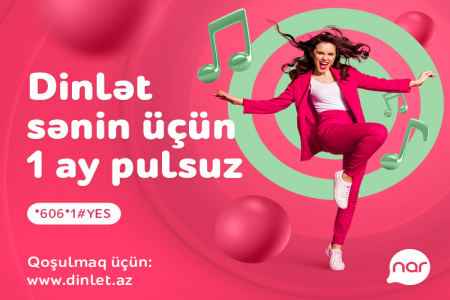 &ldquo;Nar&rdquo;ın &ldquo;Dinlət&rdquo; xidməti pulsuz olub