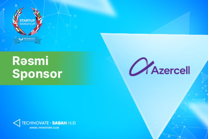 &nbsp;&ldquo;Startup World Cup&rdquo; tədbiri Azercell-in tərəfdaşlığı ilə baş tutacaq