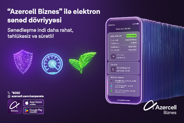 "Azercell Biznes"&nbsp;rəqəmsal sənədləşmə imkanını təqdim edir