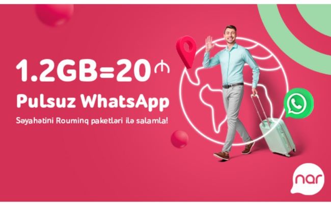 Novruz səyahətində "Nar" rouminqi ilə sevdiklərinə yaxın ol! - Yeni paket elan olundu