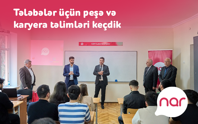 &ldquo;Nar&rdquo;ın dəstəyi ilə tələbələr üçün təlimlər keçirilib - FOTOLAR