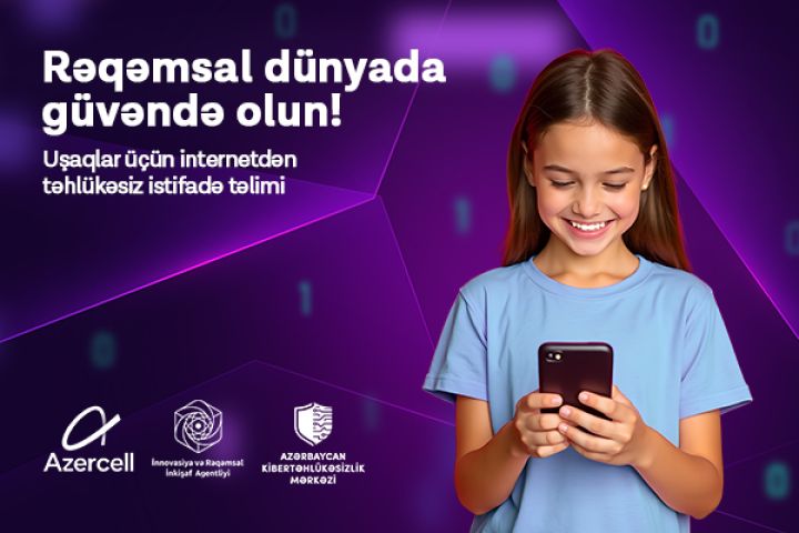 Azercell-in kibermaarifləndirmə təşəbbüsü davam edir -&nbsp;VİDEO, FOTOLAR