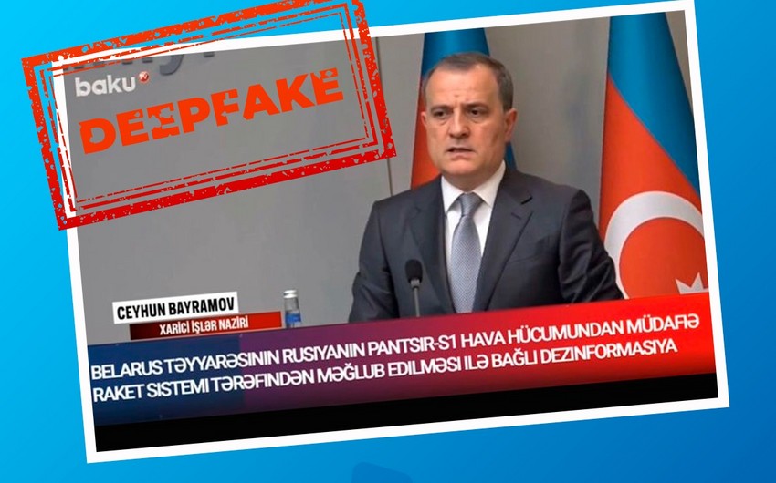 MEDİA: "Nazirlərin adından yayılan xəbərlər &ldquo;deep fake&rdquo;dir"