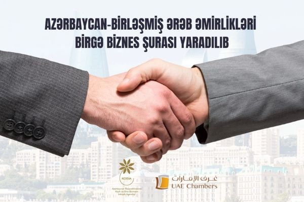 Azərbaycan və BƏƏ&nbsp;arasında Birgə Biznes Şurası yaradılıb