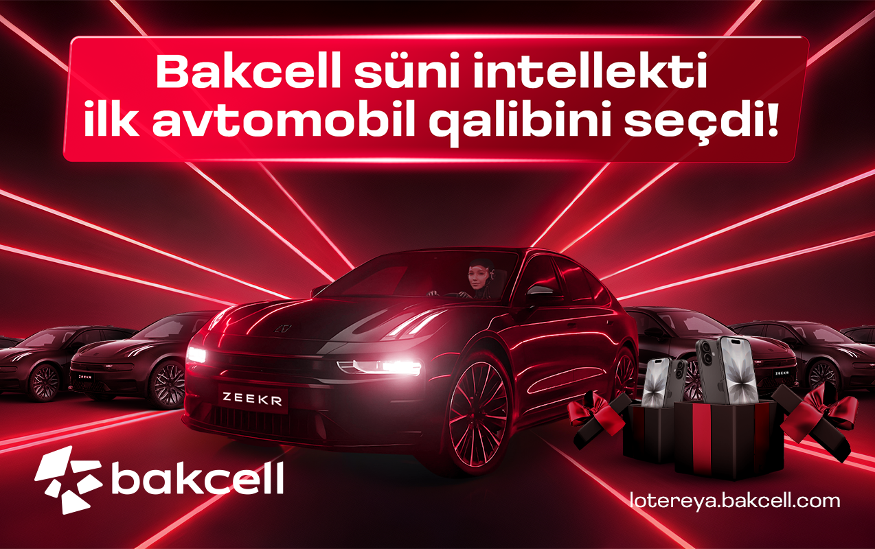 &ldquo;Bakcell&rdquo; süni intellekti ilk avtomobil qalibini seçdi