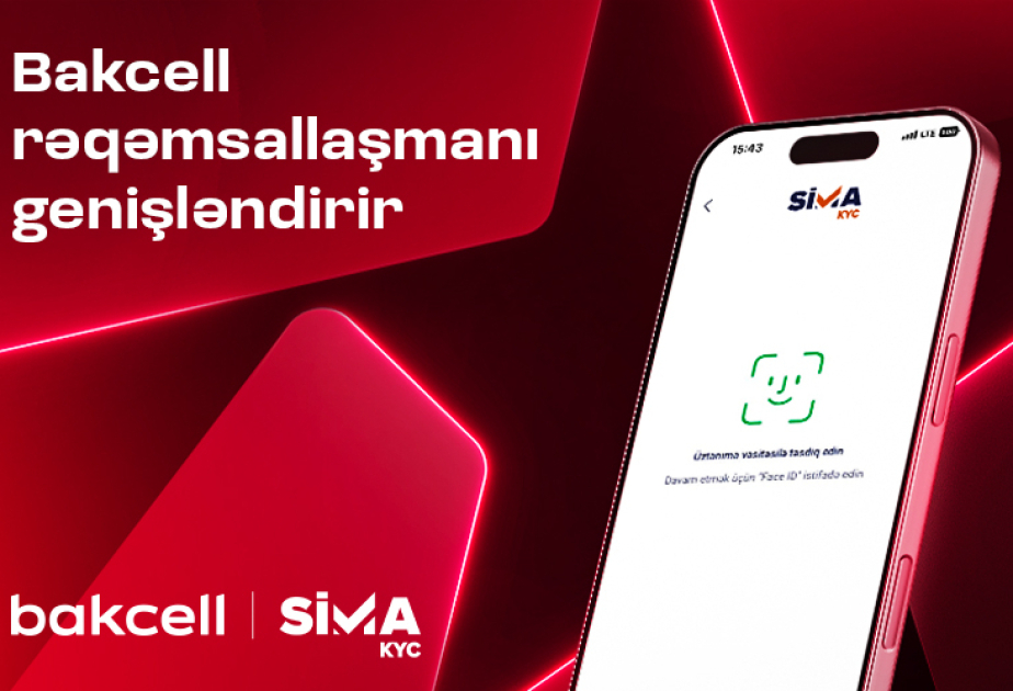 &ldquo;Bakcell&rdquo; müştəri xidmətlərində rəqəmsallaşmanı genişləndirir