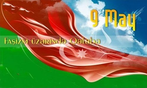 Bu gün faşizm üzərində qələbənin ildönümüdür