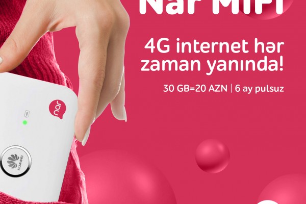 “Nar MiFi” paketini al, 6 aya qədər pulsuz internet əldə et! 