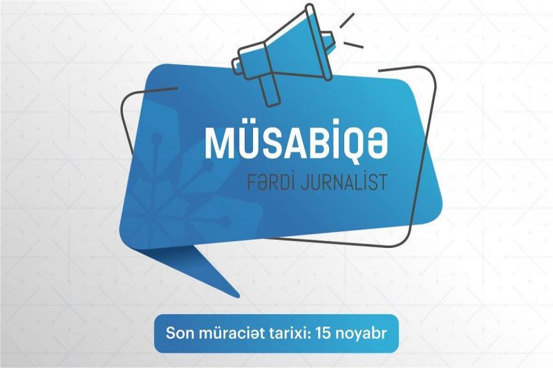 Media fərdi jurnalist müsabiqəsi elan etdi 