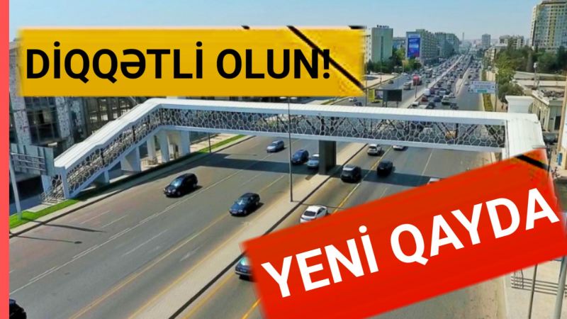 SÜRÜCÜLƏRİN NƏZƏRİNƏ - Bunu etsəniz 30 manat cərimə oluncaqsınız: YENİ QAYDA!