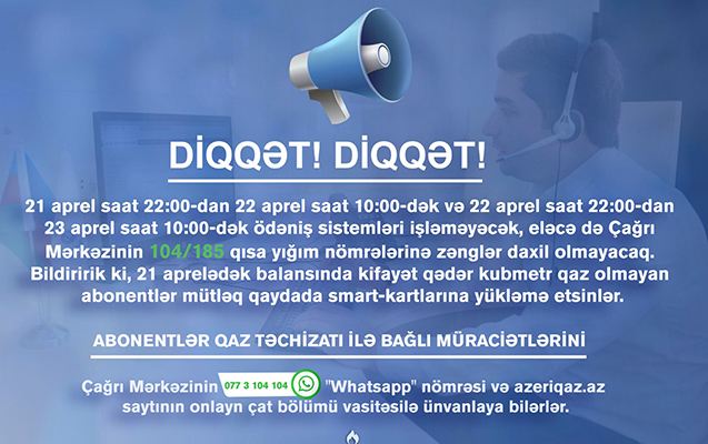 “Azəriqaz”dan abonentlərə xəbərdarlıq - Ödəniş sistemləri işləməyəcək