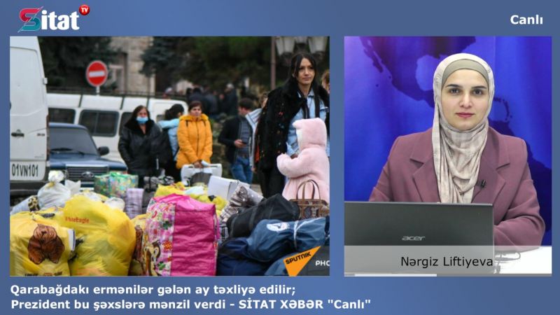 Qarabağdakı ermənilər bu tarixdə təxliyyə edilir - Sitat Xəbər 