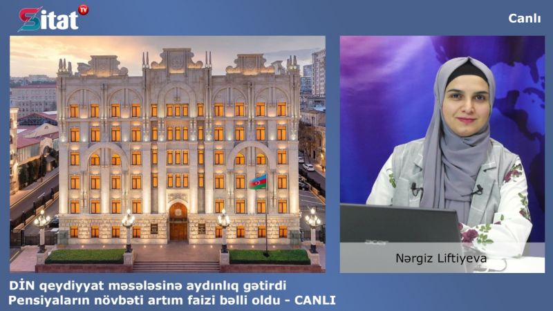 Pensiyaların növbəti artım faizi bəlli oldu - \"Sitat Xəbər\" CANLI 