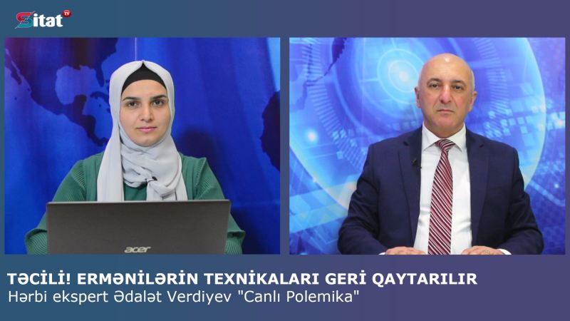 TƏCİLİ! Ermənilərin Qarabağa gətirdiyi texnikalar geri qaytarılır - Ədalət Verdiyevlə CANLI