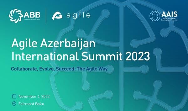 “Agile Azərbaycan Beynəlxalq Sammit”i başlanır 