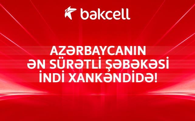 Azərbaycanın ən sürətli şəbəkəsi indi Xankəndi şəhərində 