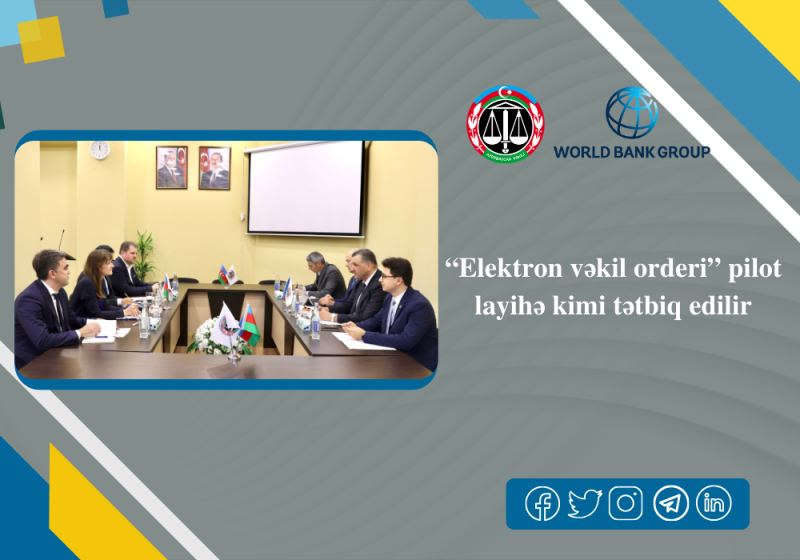 “Elektron vəkil orderi” pilot layihə kimi tətbiq edilir 