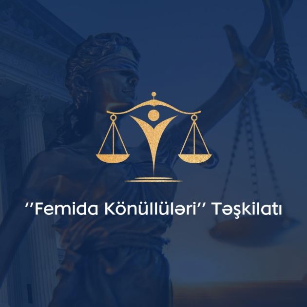 “Femida Könüllüləri” Təşkilatı təsis edilib 