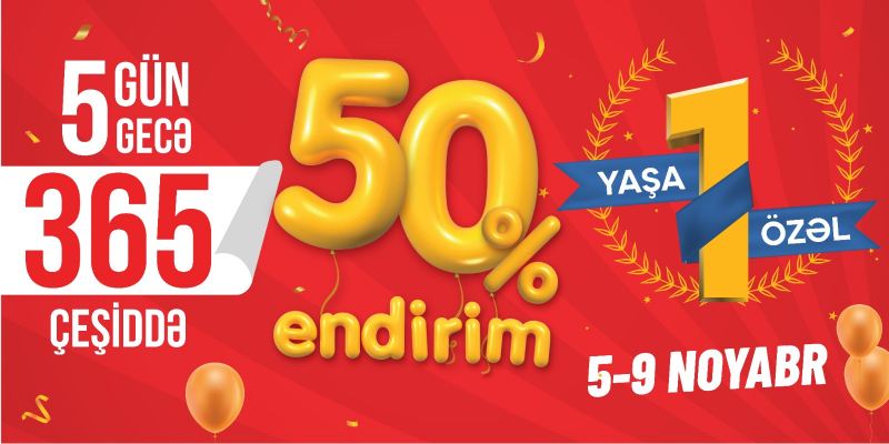 5 Gün 5 Gecə 365 məhsulda tam 50% endirim olacaq 