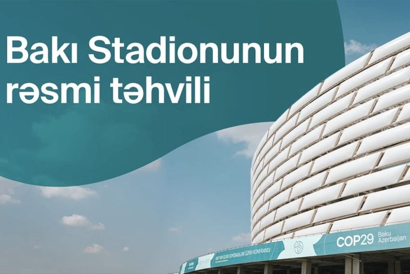 COP29 tədbir məkanı BMT-nin İqlim Dəyişmələri üzrə Çərçivə Konvensiyasına təhvil verilib 