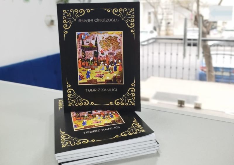 Yazıçı Ənvər Çingizoğlunun yeni kitabı nəşr edildi 