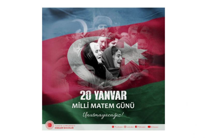 Türkiyə XİN 20 Yanvar faciəsinin 35-ci ildönümü ilə bağlı paylaşım edib 