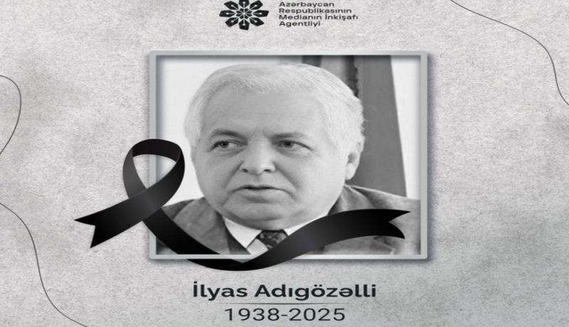 Əməkdar jurnalist İlyas Adıgözəlli VƏFAT ETDİ 