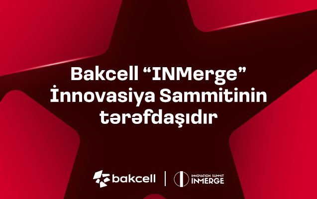 “Bakcell” regionun ən nüfuzlu innovasiya sammitinin tərəfdaşı olacaq 