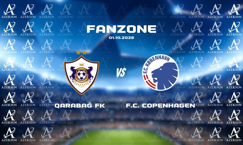 \"Qarabağ-Kopenhagen\" oyunundan əvvəl fan zona təşkil olunacaq 