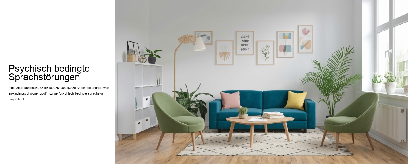 Psychisch bedingte Sprachstörungen