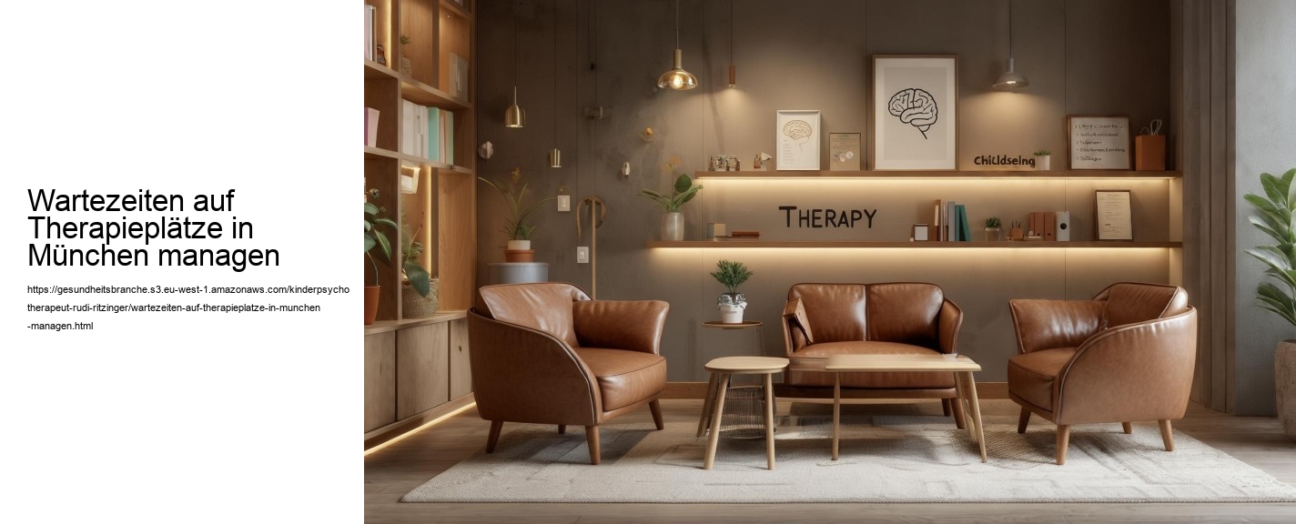 Wartezeiten auf Therapieplätze in München managen