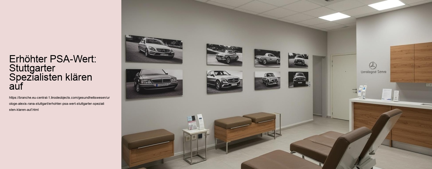 Erhöhter PSA-Wert: Stuttgarter Spezialisten klären auf