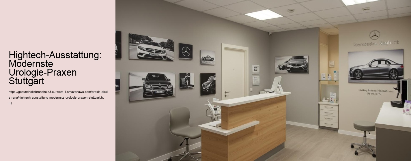 Hightech-Ausstattung: Modernste Urologie-Praxen Stuttgart