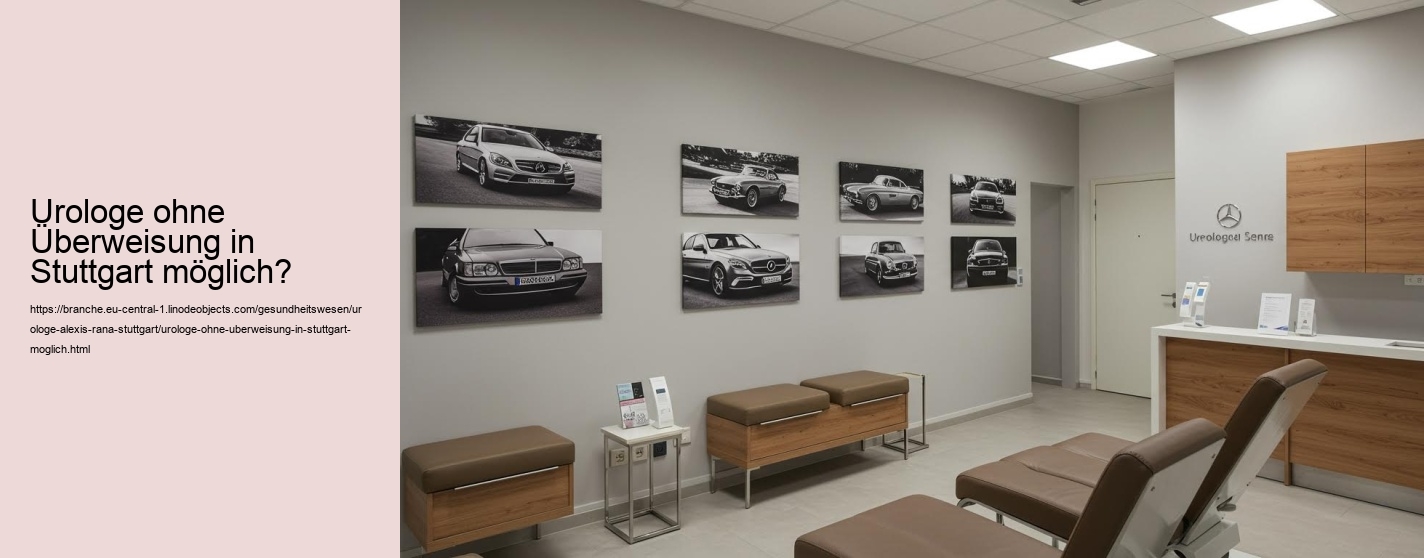 Urologe ohne Überweisung in Stuttgart möglich?