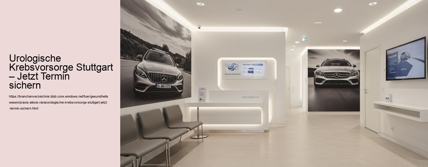 Urologische Krebsvorsorge Stuttgart – Jetzt Termin sichern