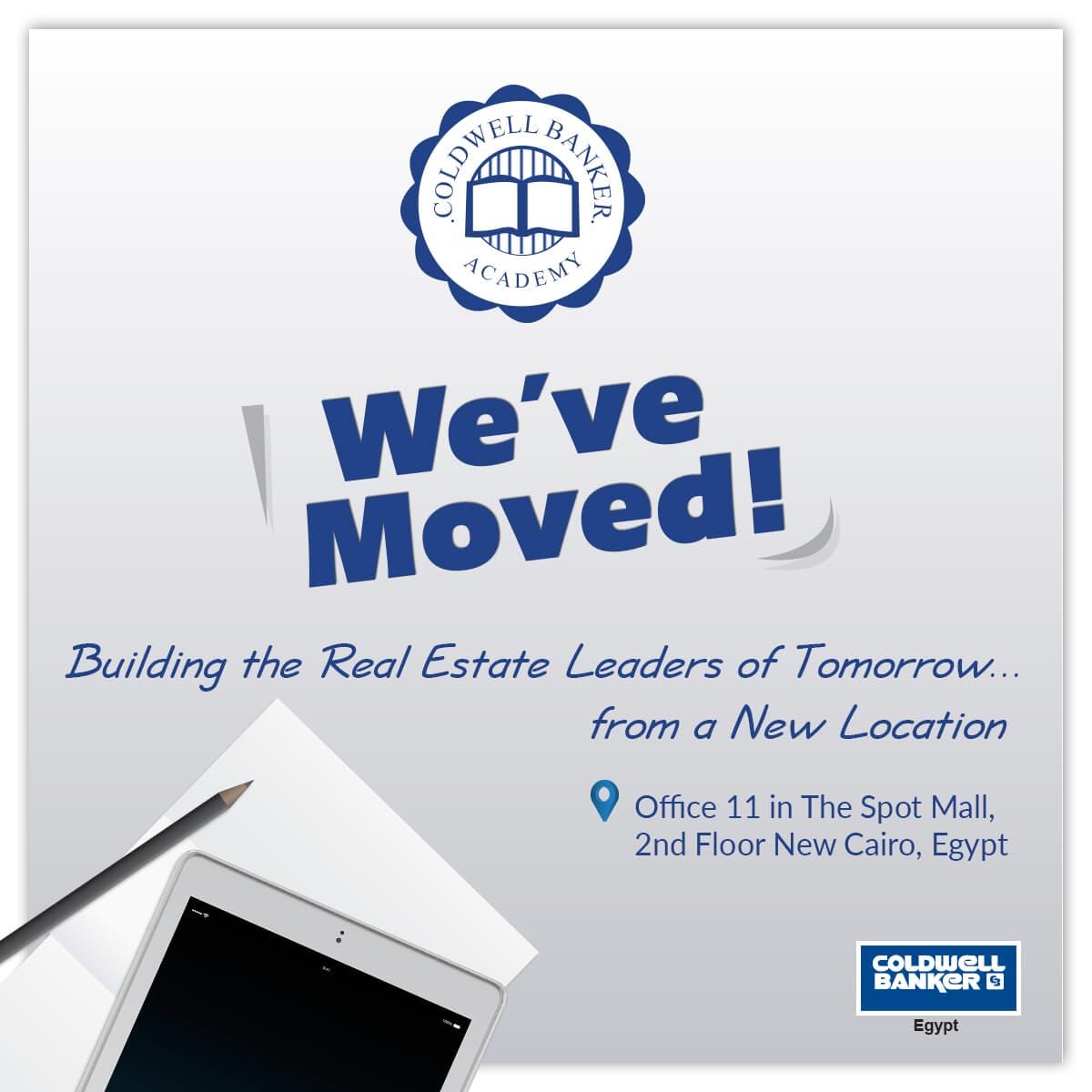 Coldwell Banker Egypt Training Academy just moved to a new location!